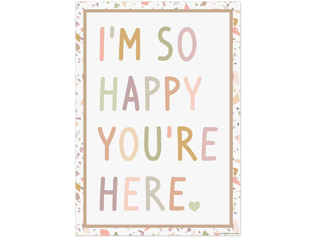 Terrazzo Tones I’m So Happy You’re Here Poster - US 3963