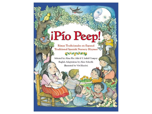 ¡Pío Peep!: Traditional Spanish Nursery Rhymes Bilingual Hardcover Book - US 1338