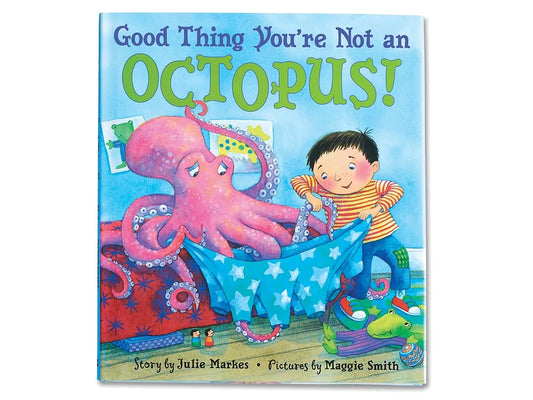 Good Thing You’re Not an Octopus! Hardcover Book - US 5295