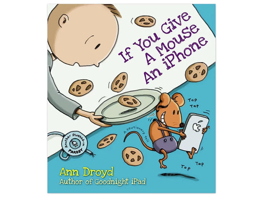 If You Give a Mouse an iPhone Hardcover Book - US 7689