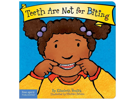 Teeth Are Not for Biting Board Book - US 2593
