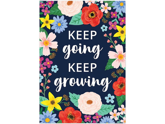 Wildflowers Keep Going Keep Growing Poster - US 5730