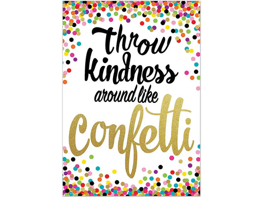 Confetti Throw Kindness Around Poster - US 3828