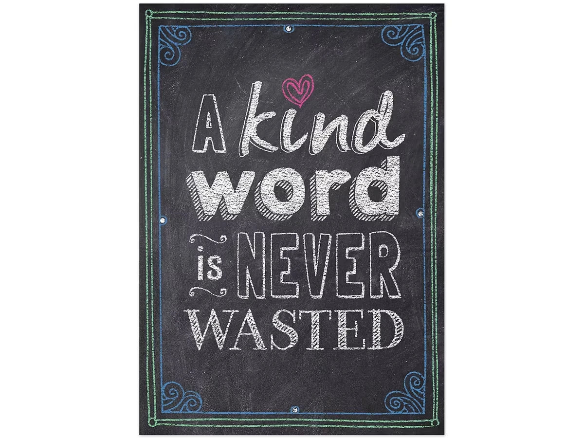 Chalk It Up! A Kind Word Is Never Wasted Poster - US 2439