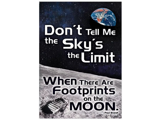 Don’t Tell Me the Sky’s the Limit Poster - US 4087