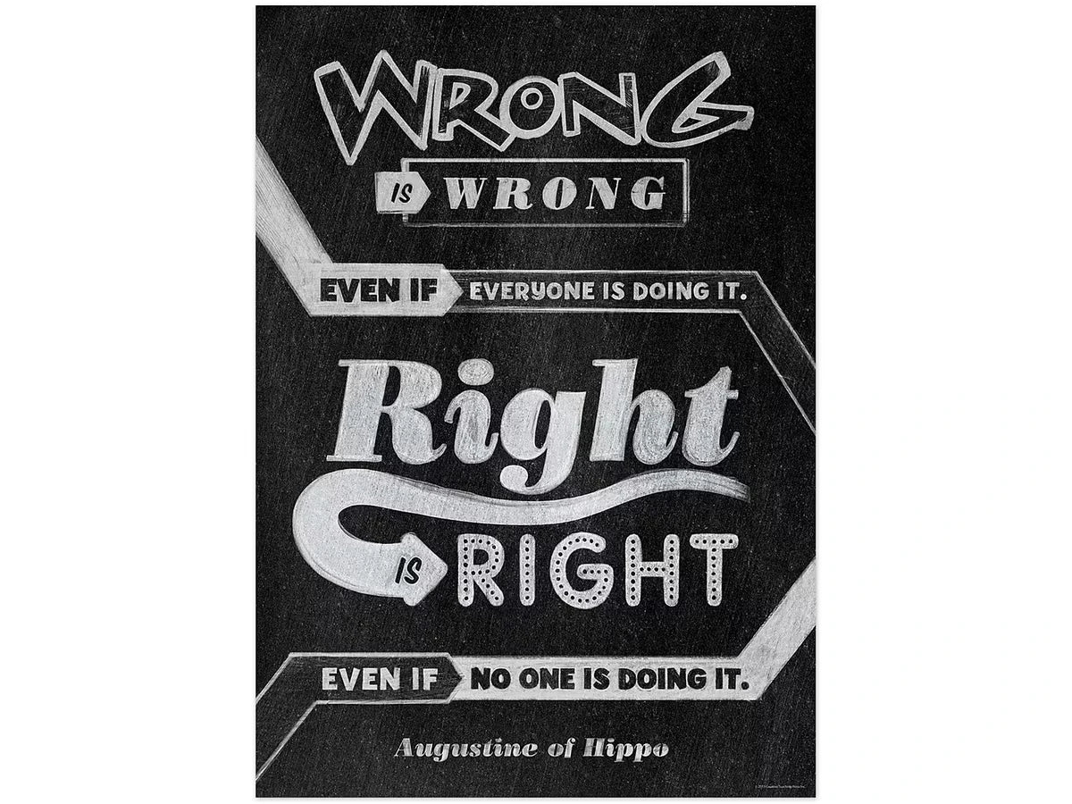 Chalk It Up! Wrong Is Wrong…Right Is Right Poster - US 4661